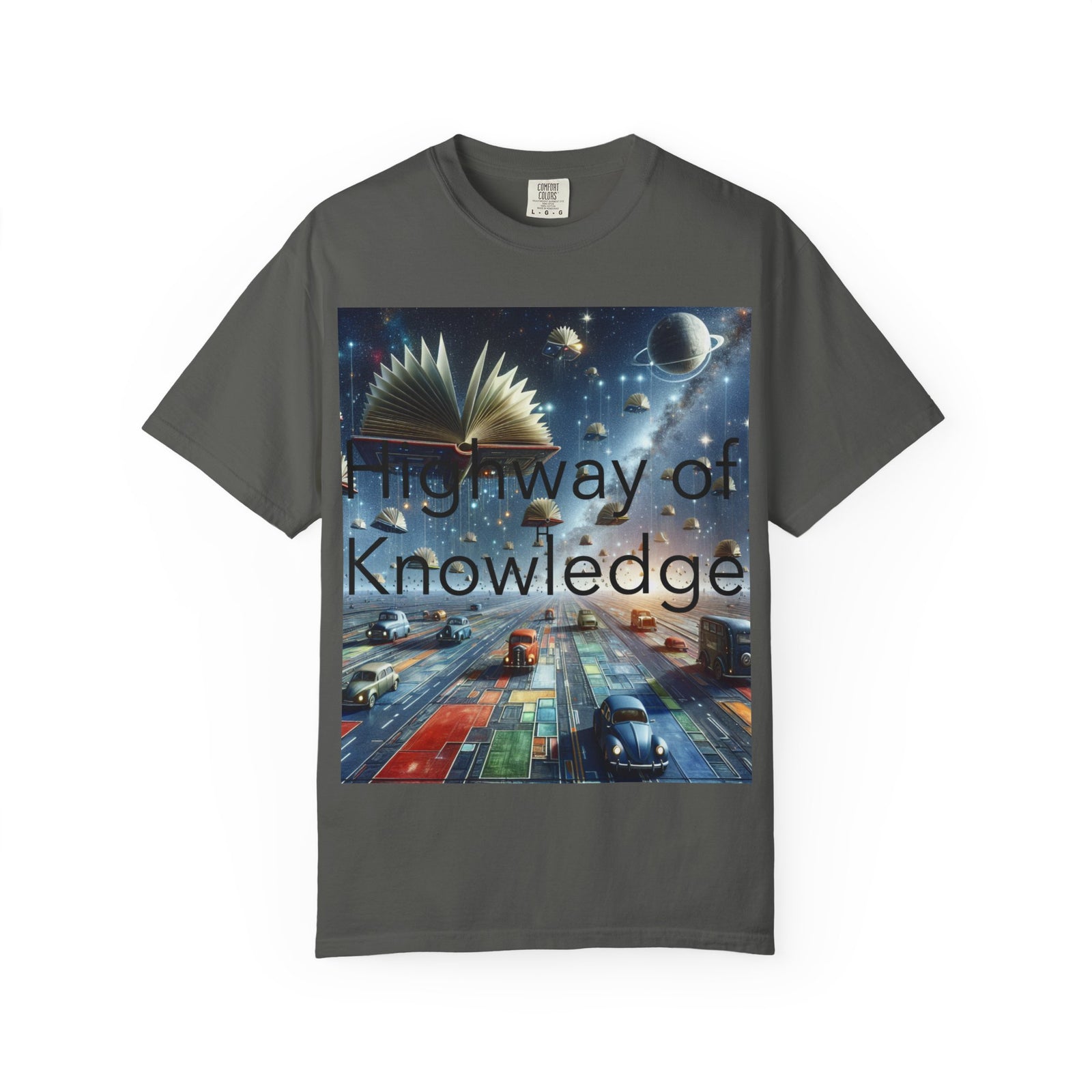 Highway of Knowledge Unisex Garment-Dyed T-shirt, Casual Tee, Gift for Readers, Book Lovers T-shirt, Unique Graphic Tee, Educational Apparel