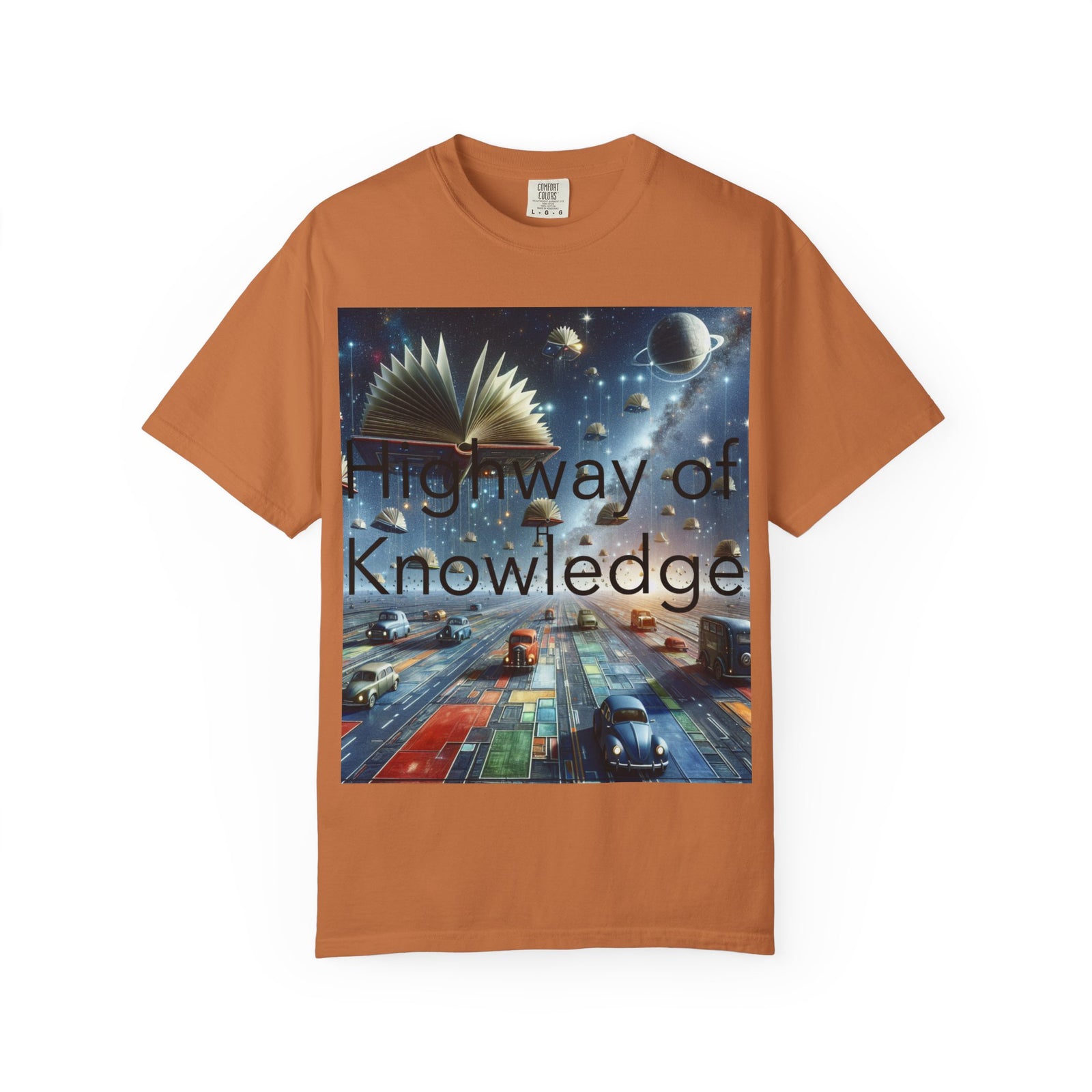 Highway of Knowledge Unisex Garment-Dyed T-shirt, Casual Tee, Gift for Readers, Book Lovers T-shirt, Unique Graphic Tee, Educational Apparel