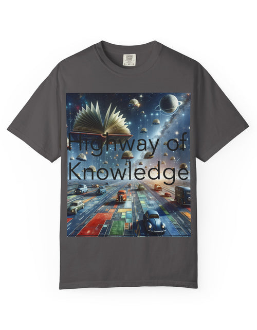 Load image into Gallery viewer, Highway of Knowledge Unisex Garment-Dyed T-shirt, Casual Tee, Gift for Readers, Book Lovers T-shirt, Unique Graphic Tee, Educational Apparel

