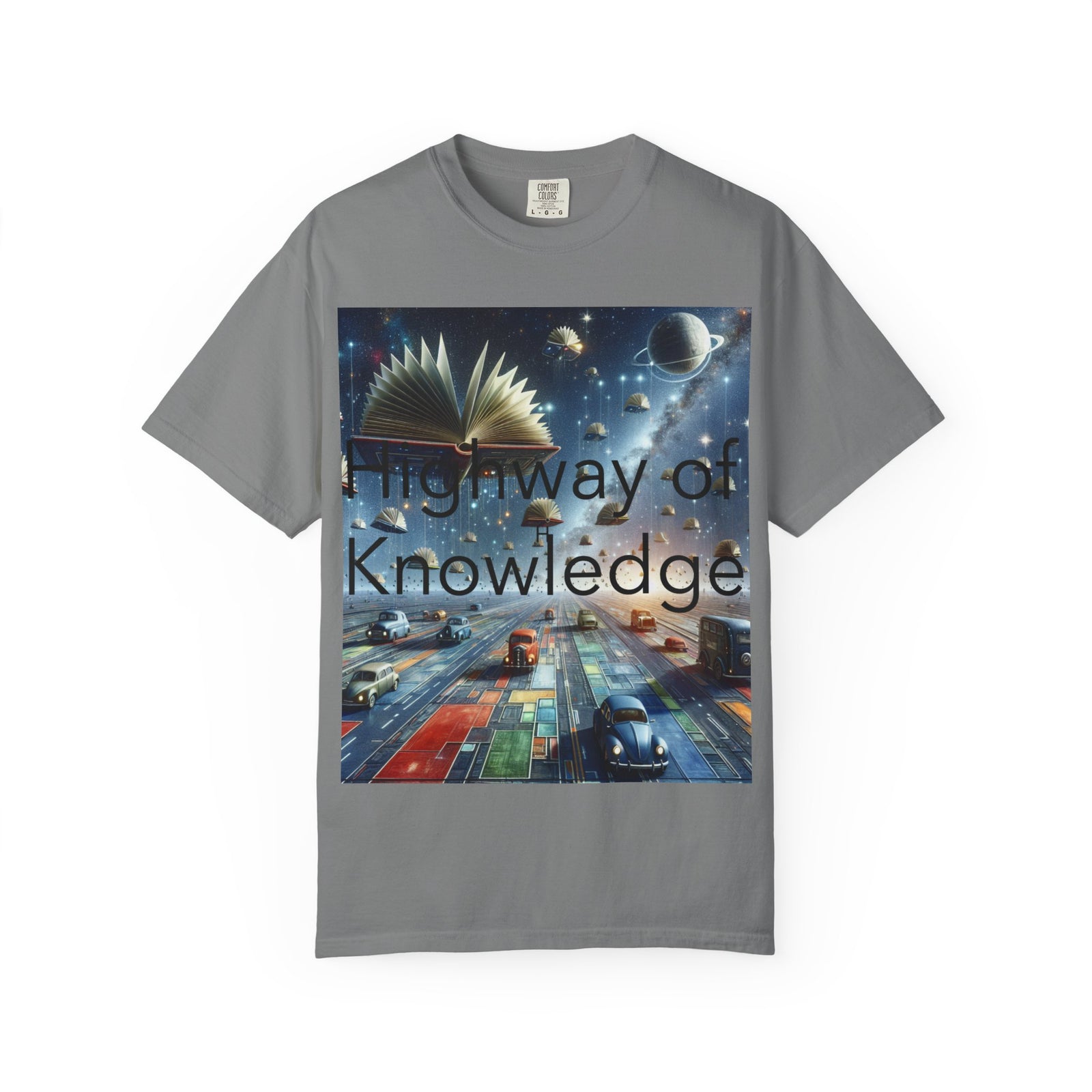 Highway of Knowledge Unisex Garment-Dyed T-shirt, Casual Tee, Gift for Readers, Book Lovers T-shirt, Unique Graphic Tee, Educational Apparel