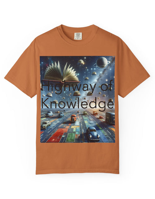 Load image into Gallery viewer, Highway of Knowledge Unisex Garment-Dyed T-shirt, Casual Tee, Gift for Readers, Book Lovers T-shirt, Unique Graphic Tee, Educational Apparel
