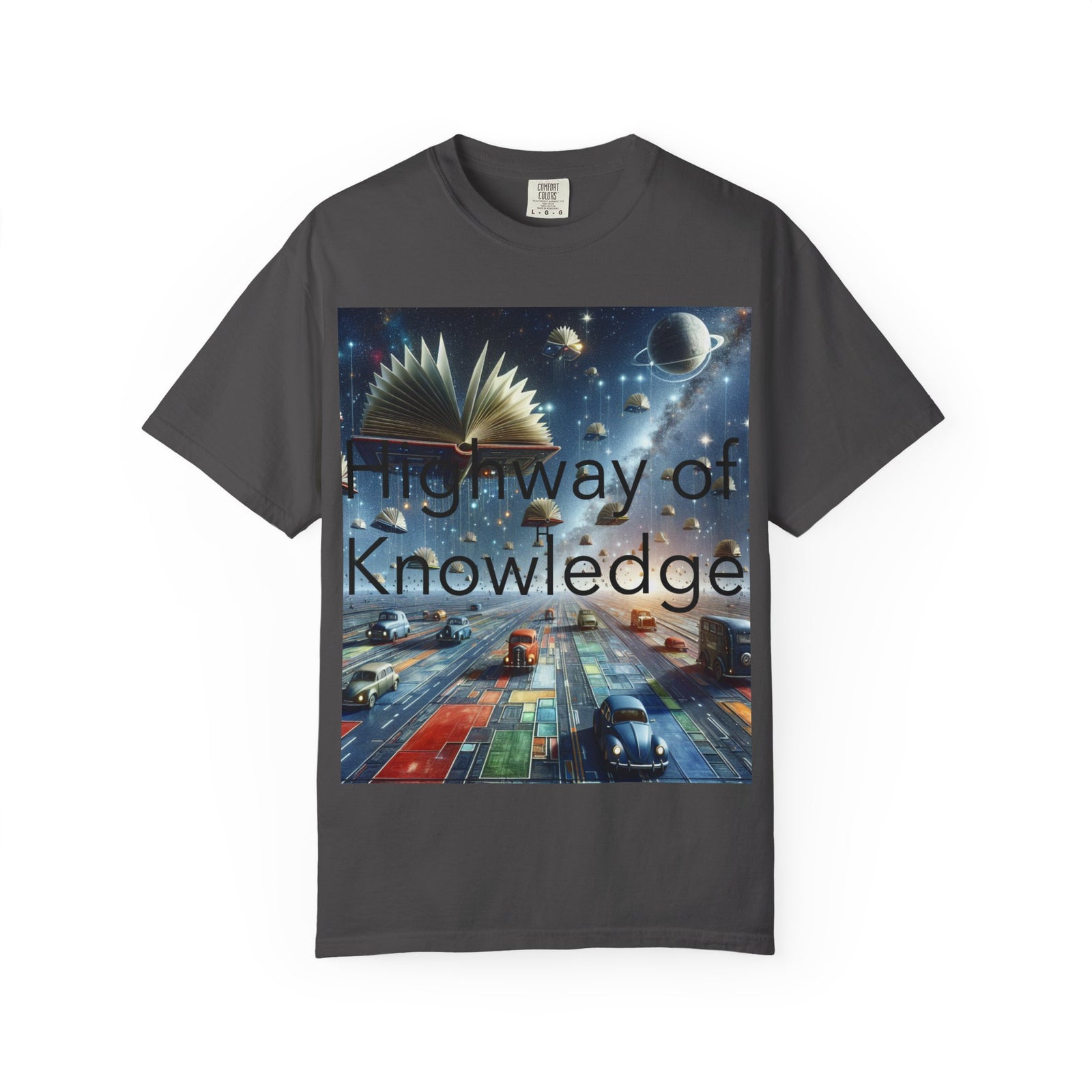 Highway of Knowledge Unisex Garment-Dyed T-shirt, Casual Tee, Gift for Readers, Book Lovers T-shirt, Unique Graphic Tee, Educational Apparel