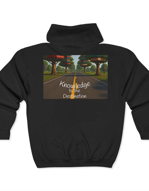 Load image into Gallery viewer, Full Zip Hooded Sweatshirt - Reading is the Journey, Knowledge is the Destination
