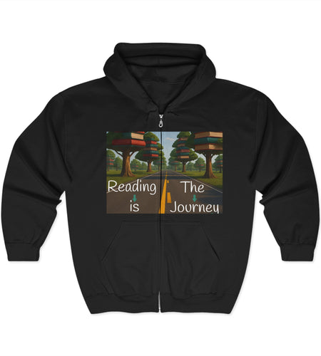 Full Zip Hooded Sweatshirt - Reading is the Journey, Knowledge is the Destination